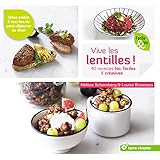 Vive Les Lentilles : 40 Recettes Bio & Cr%C3%A9atives Sal%C3%A9es & Sucr%C3%A9es