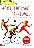 Sportif, Performant... Et Sans Dopage !