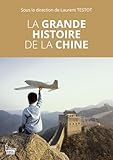 La grande histoire de la Chine