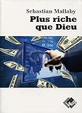 Plus Riche Que Dieu