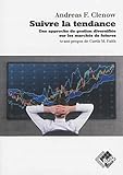 Suivre La Tendance: Une Approche De Gestion Diversifi%C3%A9e Sur Les March%C3%A9s De Futures.