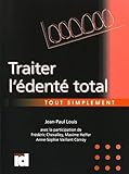 Traiter Ldent Total Tout Simplement