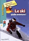 Le Ski Quelle Aventure 