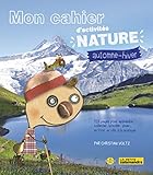 Mon cahier d'activités nature, automne-hiver