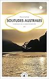 Solitudes Australes   Chronique De La Cabane Retrouv%C3%A9e