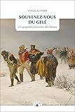 Souvenez Vous Du Gel%C3%A9 : Un Grognard Prisonnier Des Russes