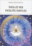 Coffret Eveillez Vos Facult%C3%A9s Subtiles : Avec 75 Cartes Illustr%C3%A9es