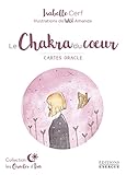 Le Chakra Du Coeur   Les Oracles D'isa   Coffret