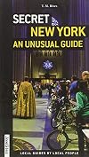 Secret New York: an Unusual Guide