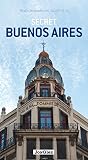 Secret Buenos Aires Secret Guides