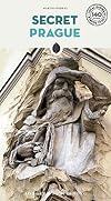 Secret Prague ('Secret' guides)