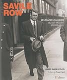 Savile Row : Les Ma%C3%AEtres Tailleurs Du Sur Mesure Britannique