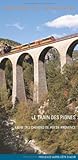 Le Train Des Pignes, Ligne Chemins De Fer De Provence