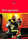 Etre Pompier
