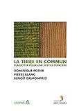 La Terre En Commun Plaidoyer Pour Une Justice Foncire