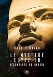 Le Mystre Gyptien Dcouverte Au Bucegi