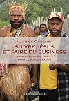 Suivre J&eacute;sus et faire du business