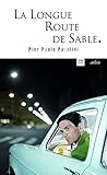 La Longue Route De Sable