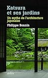 Katsura Et Ses Jardins