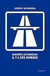 Derrière les panneaux, il y a des hommes