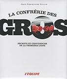 Confrerie Des Gros (la)