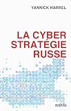 La Cyberstratgie Russe