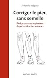 Corriger Le Pied Sans Semelle 1ere Dition