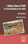 AFFAIRE VAUX ET PETIT (HISTOIRES)