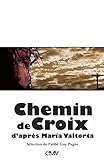 Chemin De Croix D'apr%C3%A8s Maria Valtorta (mod%C3%A8le Al%C3%A9atoire)
