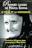 Premier Cahier De Maria Simma Le Pch Et La Confession