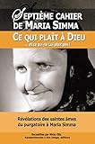 Septime Cahier De Maria Simma Ce Qui Plat Dieu Et Ce Qui Ne Lui Plat Pas