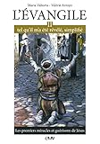 L'evangile Tel Qu'il M'a %C3%A9t%C3%A9 R%C3%A9v%C3%A9l%C3%A9 Simplifi%C3%A9 : Tome 2, Les Premiers Miracles Et Gu%C3%A9risons De J%C3%A9sus
