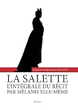 La Salette Lintgrale Du Rcit Par Mlanie Ellemme