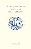 Les Miscellan%C3%A9es Sportives De Mr. Schott