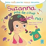 Suzanna, Pas De Coup De Soleil, Na !