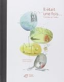 Il Tait Une Fois Contes En Haku
