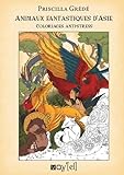 Animaux Fantastiques D'asie : Coloriages Anti Stress