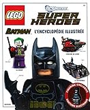 Lego Batman : L'encyclop%C3%A9die Illustr%C3%A9e