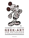 Geek Art, Une Anthologie Vol. 3