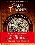 Game Of Thrones : Les Origines De La Saga   2e %C3%A9dition