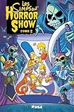 Les Simpson horror show. 2 Histoires du soir pour affreux et autres goules