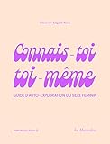 Connais Toi Toi M%C3%AAme   Guide D'auto Exploration Du Sexe F%C3%A9minin