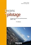 Le%C3%A7ons De Pilotage   4e %C3%A9dition   Pilotage De Base Et De Perfectionnement   (lapl   Ppl)