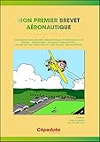 Mon Premier Brevet Aeronautique (bia)