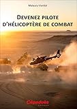 Devenez Pilote D H%C3%A9licopt%C3%A8re De Combat