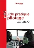 Le Guide Pratique Du Pilotage 17e Ed