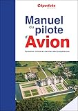 Manuel Du Pilote D'avion (18e %C3%A9d.)   Le Livre Seul (ppl Et Lapl)