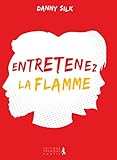 Entretenez La Flamme Connexion Communication Limites