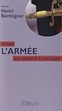 Aimer L Armee Une Passion A