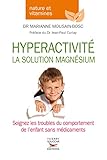 Hyperactivit%C3%A9   La Solution Magn%C3%A9sium